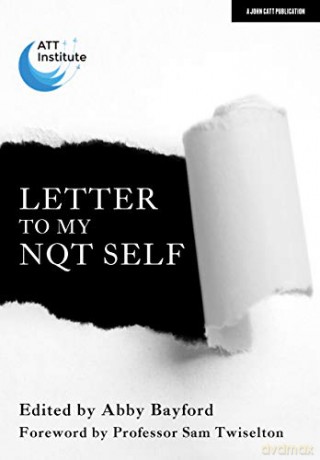 Letter to My NQT Self - Abby Bayford (editor) [KSIĄŻKA]