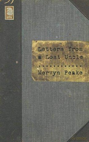 Letters from a Lost Uncle - Mervyn Peake [KSIĄŻKA]