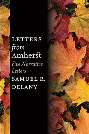 Letters from Amherst: Five Narrative Letters - Samuel R. Delany [KSIĄŻKA]
