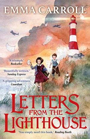 Letters from the Lighthouse: 'THE QUEEN OF HISTORICAL FICTION' Guardian: 1 - Emma Carroll [KSIĄŻKA]