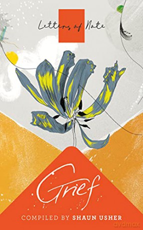 Letters of Note: Grief - Shaun Usher [KSIĄŻKA]