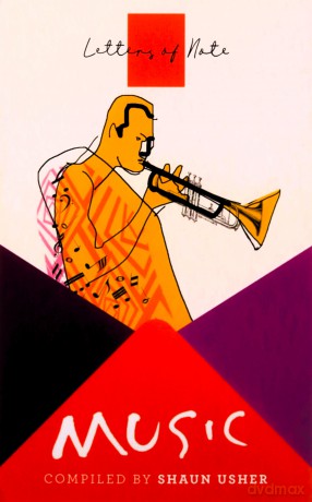 Letters of Note: Music: Shaun Usher - Shaun Usher [KSIĄŻKA]