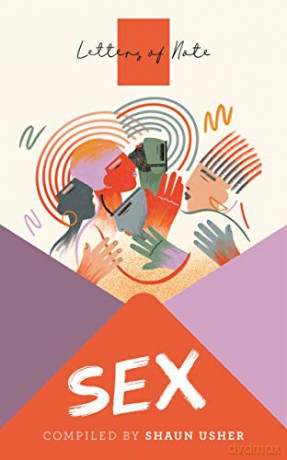 Letters of Note: Sex - Shaun Usher [KSIĄŻKA]