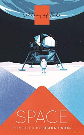 Letters of Note: Space - Shaun Usher [KSIĄŻKA]
