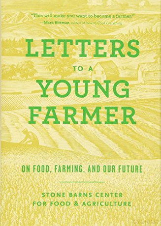 Letters to a Young Farmer: On Food, Farming, and Our Future - Martha Hodgkins [KSIĄŻKA]