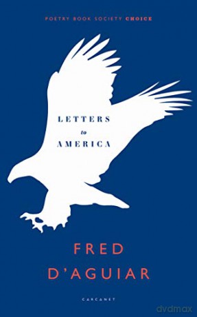 Letters to America - Fred D'Aguiar [KSIĄŻKA]
