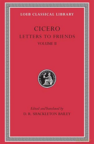 Letters to Friends, Volume II: Letters 114-280 (Loeb Classical Library 216) - Cicero Cicero [KSIĄŻKA]