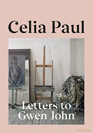 Letters to Gwen John - Celia Paul [KSIĄŻKA]