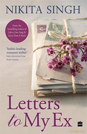 Letters to My Ex - Nikita Singh [KSIĄŻKA]