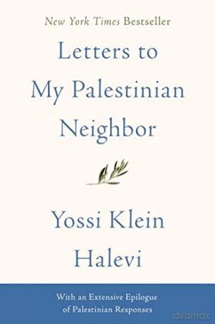 Letters to My Palestinian Neighbor - Yossi Klein Halevi [KSIĄŻKA]