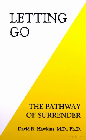 Letting Go: The Pathway of Surrender - David R. Hawkins MD PhD [KSIĄŻKA]