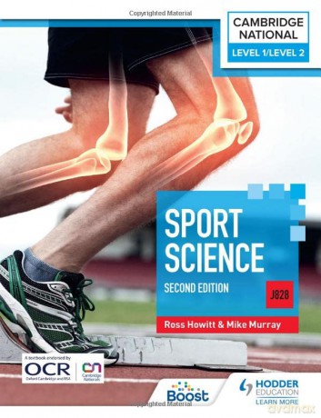 Level 1/Level 2 Cambridge National in Sport Science (J828): Second Edition - Ross Howitt [KSIĄŻKA]