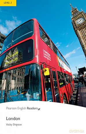 Level 2: London (Pearson English Readers) - Vicky Shipton [KSIĄŻKA]