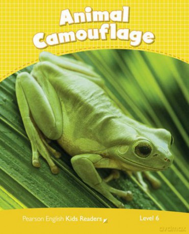 Level 6: Animal Camouflage CLIL AmE (Pearson English Kids Readers) - Caroline Laidlaw [KSIĄŻKA]