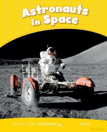 Level 6: Astronauts in Space CLIL AmE (Pearson English Kids Readers) - Caroline Laidlaw [KSIĄŻKA]