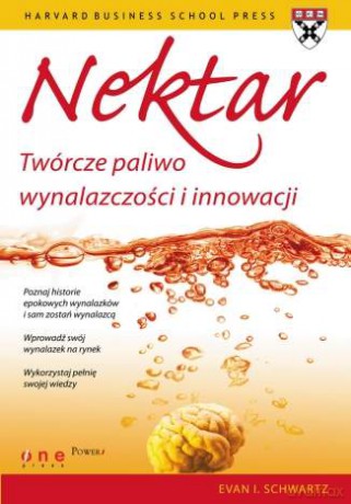 Nektar. Twórcze paliwo wynalazczości i innowacji [KSIĄŻKA]
