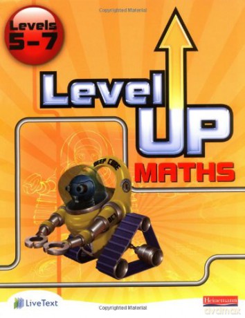 Level Up Maths: Pupil Book: Levels 5-7 - Keith Pledger et al [KSIĄŻKA]