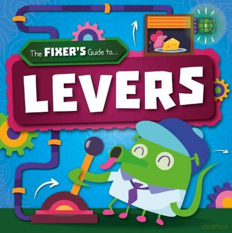 Levers (The Fixer's Guide to) (The Fixer's Guide to) - John [KSIĄŻKA]