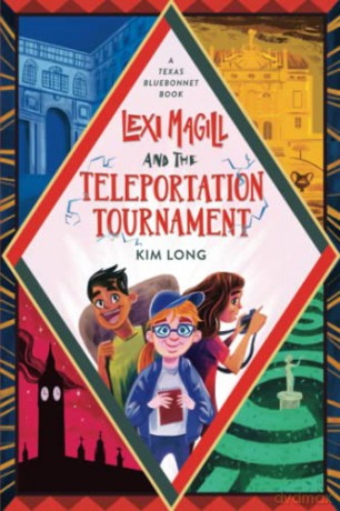 Lexi Magill and the Teleportation Tournament - Kim Long [KSIĄŻKA]