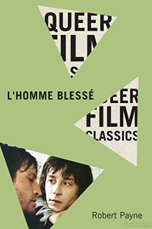 L'Homme blessé (Queer Film Classics) - Robert Payne [KSIĄŻKA]
