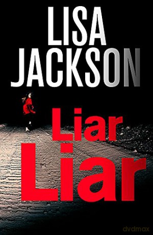 Liar, Liar - Lisa Jackson [KSIĄŻKA]