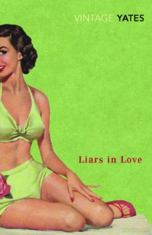 Liars in Love - Richard Yates [KSIĄŻKA]