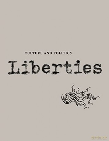 Liberties Journal of Culture and Politics: Volume II, Issue 3: 2 - Laura Kipnis [KSIĄŻKA]