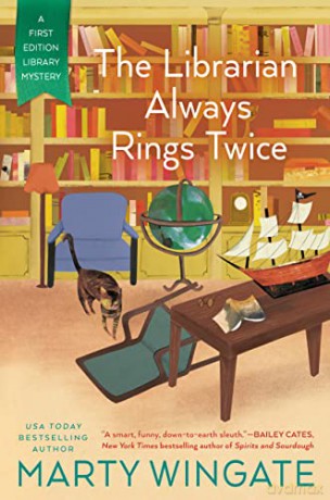 Librarian Always Rings Twice, The (First Edition Library Mystery) - Marty [KSIĄŻKA]