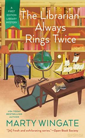 Librarian Always Rings Twice, The: 3 (A First Edition Library Mystery) - Marty [KSIĄŻKA]