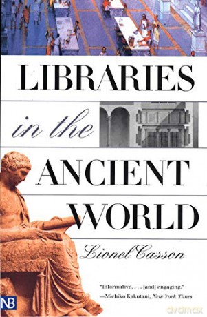 Libraries in the Ancient World - Lionel Casson [KSIĄŻKA]