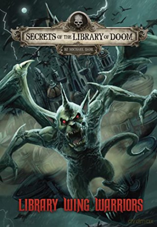 Library Wing Warriors (Secrets of the Library of Doom) - Michael Dahl [KSIĄŻKA]