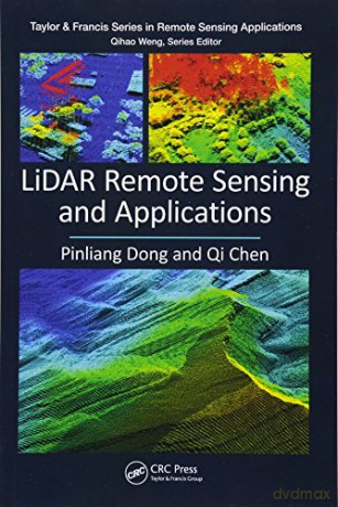 LiDAR Remote Sensing and Applications (Remote Sensing Applications Series) - Pinliang Dong [KSIĄŻKA]