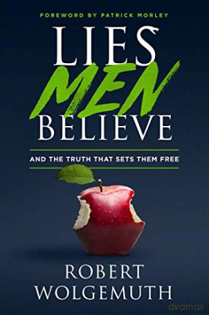 Lies Men Believe - Robert Wolgemuth [KSIĄŻKA]