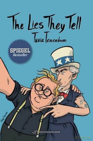 Lies They Tell - Tuvia Tenenbom [KSIĄŻKA]