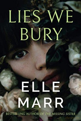 Lies We Bury - Elle Marr [KSIĄŻKA]