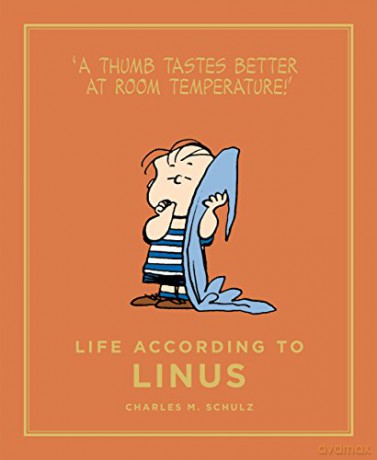 Life According to Linus: Peanuts Guide to Life (Peanuts Guide to Life, 10) - Charles M. Schulz [KSIĄŻKA]