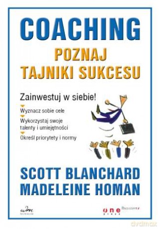 Coaching. Poznaj tajniki sukcesu [KSIĄŻKA]