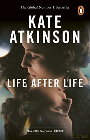 Life After Life: The global bestseller, now a major BBC series - Kate Atkinson [KSIĄŻKA]