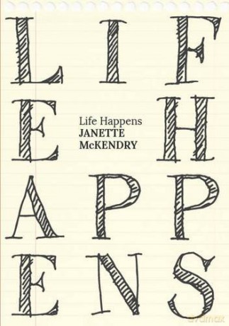 Life Happens - Janette McKendry [KSIĄŻKA]