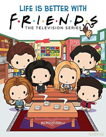 Life is Better with Friends: an official gift book of your favourite Friends characters: The Television Series - Micol Ostow [KSIĄŻKA]