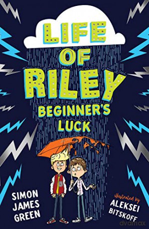 Life of Riley: Beginner's Luck - Simon James Green [KSIĄŻKA]