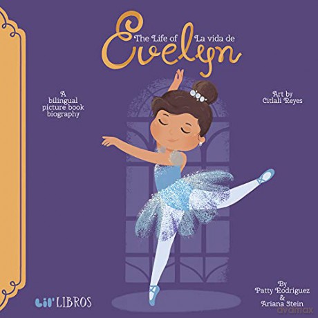 Life of/La Vida de Evelyn Cisneros (Lil' Libros) (Lil' Libros) - Ariana Stein [KSIĄŻKA]