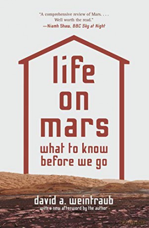 Life on Mars: What to Know Before We Go - David A. Weintraub [KSIĄŻKA]