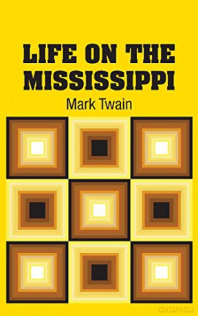 Life on the Mississippi - Mark Twain [KSIĄŻKA]