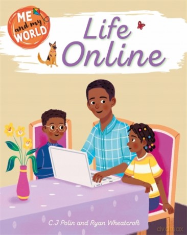 Life Online (Me and My World) - Anne Rooney [KSIĄŻKA]