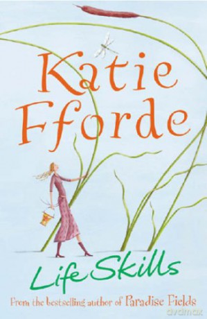 Life Skills - Katie Fforde [KSIĄŻKA]
