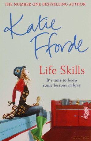Life Skills - Katie Fforde [KSIĄŻKA]