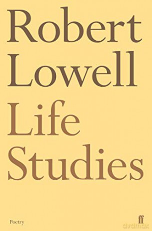 Life Studies - Robert Lowell [KSIĄŻKA]