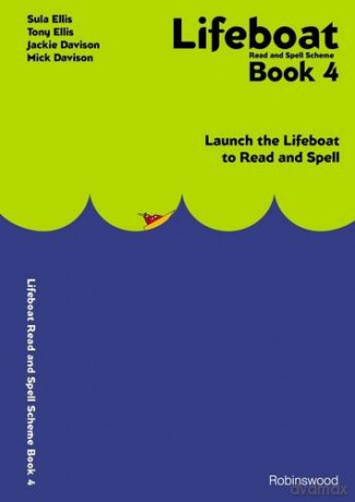 Lifeboat Read and Spell Scheme: Book 4: Launch the Lifeboat to Read and Spell (Lifeboat Read and Spell Scheme: Launch the Lifeboat to Read and Spell) - Sula Ellis [KSIĄŻKA]
