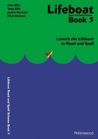 Lifeboat Read and Spell Scheme: Book 5: Launch the Lifeboat to Read and Spell (Lifeboat Read and Spell Scheme: Launch the Lifeboat to Read and Spell) - Sula Ellis [KSIĄŻKA]
